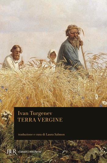 Terra vergine - Ivan Turgenev - Libro Rizzoli 2021, BUR Classici moderni | Libraccio.it