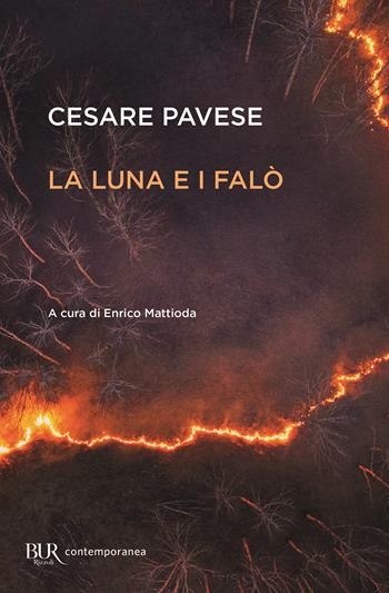 La luna e i falò - Cesare Pavese - Libro Rizzoli 2021, BUR Contemporanea | Libraccio.it