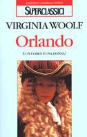 Orlando - Virginia Woolf - Libro Rizzoli 1993, Superclassici | Libraccio.it