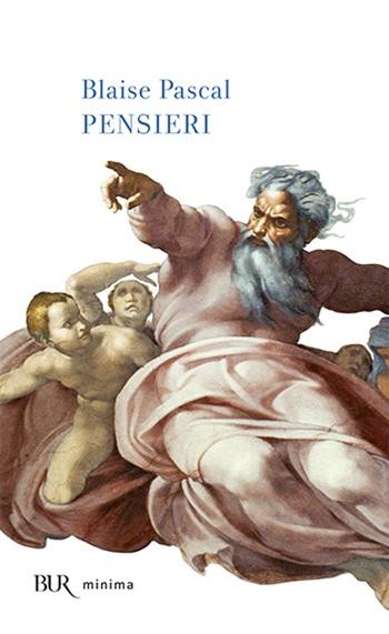 Pensieri - Blaise Pascal - Libro Rizzoli 1999, BUR Minima | Libraccio.it