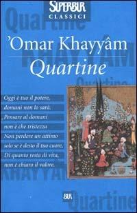 Quartine - Omar Khayyâm - Libro Rizzoli 2000, Superbur classici | Libraccio.it