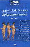 Epigrammi erotici - Marco Valerio Marziale - Libro Rizzoli 2000, Superbur classici | Libraccio.it