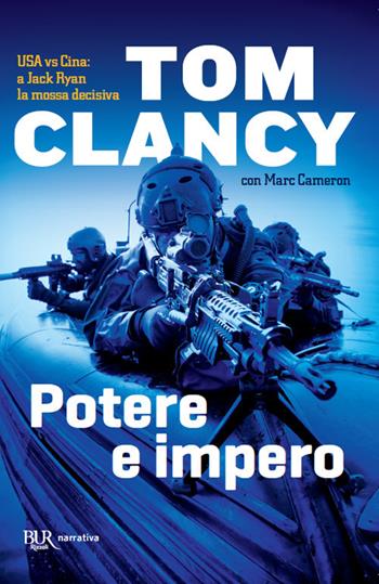 Potere e impero - Tom Clancy, Marc Cameron - Libro Rizzoli 2020, BUR Best BUR | Libraccio.it