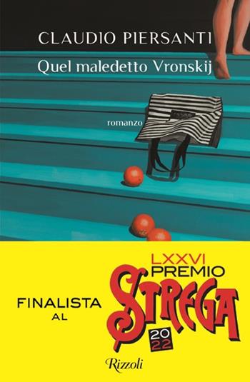 Quel maledetto Vronskij - Claudio Piersanti - Libro Rizzoli 2021, Scala italiani | Libraccio.it