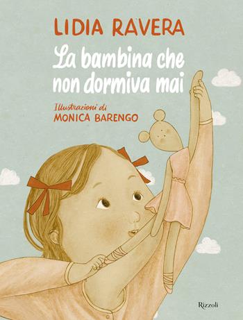 La bambina che non dormiva mai - Lidia Ravera - Libro Rizzoli 2021, Narrativa Ragazzi | Libraccio.it