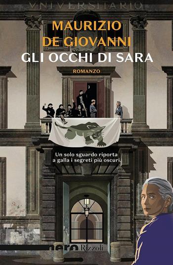 Gli occhi di Sara - Maurizio de Giovanni - Libro Rizzoli 2021, Nero Rizzoli | Libraccio.it