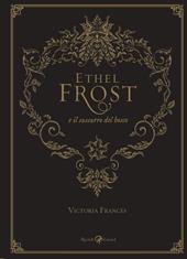 Ethel Frost e il sussurro del bosco