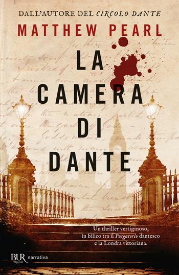 La camera di Dante - Matthew Pearl - Libro Rizzoli 2021, BUR Best BUR | Libraccio.it