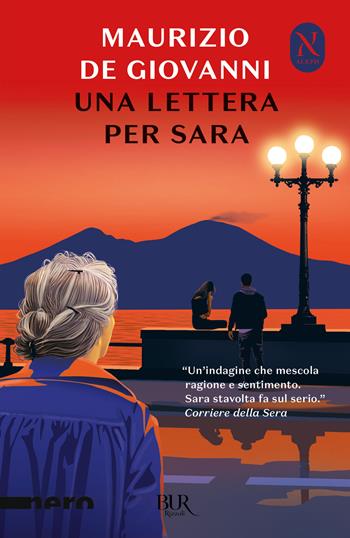 Una lettera per Sara - Maurizio de Giovanni - Libro Rizzoli 2021, BUR Nero | Libraccio.it