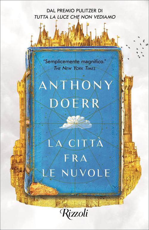 La città fra le nuvole - Anthony Doerr - Libro Rizzoli 2022, Scala
