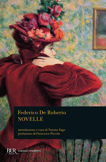 Novelle - Federico De Roberto - Libro Rizzoli 2021, BUR Classici moderni | Libraccio.it