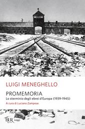 Promemoria. Lo sterminio degli ebrei d'Europa (1939-1945)