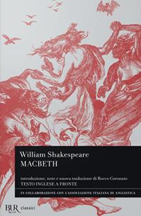 Macbeth. Testo inglese a fronte - William Shakespeare - Libro Rizzoli 2022, BUR Classici | Libraccio.it