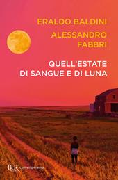 Quell'estate di sangue e di luna