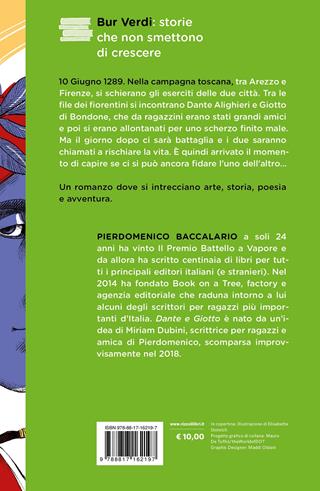 Dante e Giotto. La storia un po' vera, un po' romanzata, ma molto avventurosa di due amici geniali - Pierdomenico Baccalario - Libro Rizzoli 2022, BUR Ragazzi Verdi | Libraccio.it