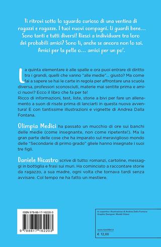 Prima di andare alle medie. Storie, trucchi e regole di sopravvivenza! - Olimpia Medici, Daniele Nicastro - Libro Rizzoli 2022, BUR Best BUR | Libraccio.it