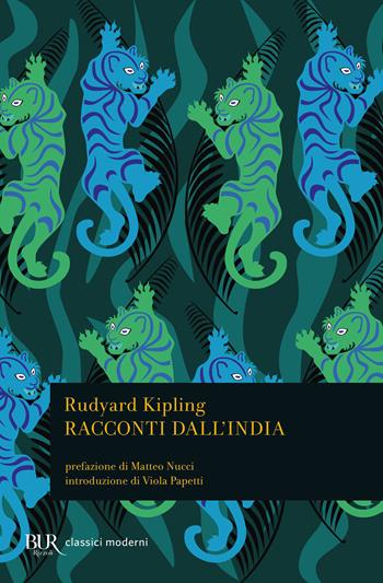 Racconti dall'India - Rudyard Kipling - Libro Rizzoli 2022, BUR Classici moderni | Libraccio.it