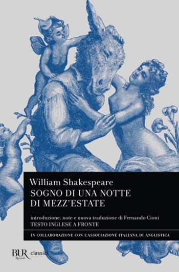 Sogno di una notte di mezz'estate. Testo inglese a fronte - William Shakespeare - Libro Rizzoli 2024, BUR Classici | Libraccio.it