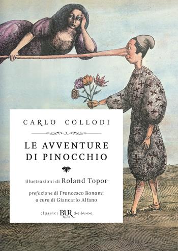 Le avventure di Pinocchio. Ediz. illustrata - Carlo Collodi - Libro Rizzoli 2022, BUR Classici BUR Deluxe | Libraccio.it
