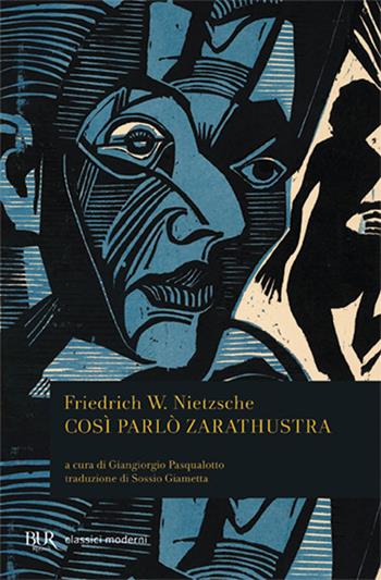Così parlò Zarathustra - Friedrich Nietzsche - Libro Rizzoli 1985, BUR Classici | Libraccio.it