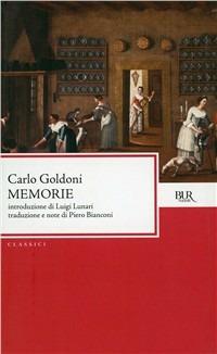 Memorie - Carlo Goldoni - Libro Rizzoli 1985, BUR Classici | Libraccio.it