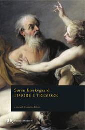 Timore e tremore. Aut-Aut (Diapsalmata) - Søren Kierkegaard - Libro Rizzoli  1986, BUR Classici