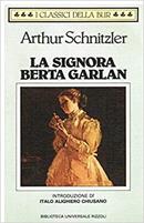 La signora Berta Garlan - Arthur Schnitzler - Libro Rizzoli 1986, BUR Classici | Libraccio.it