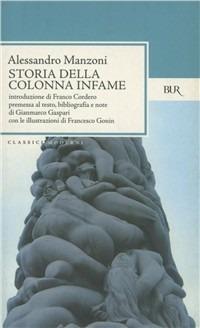Storia della colonna infame - Alessandro Manzoni - Libro Rizzoli 1987, BUR Classici | Libraccio.it