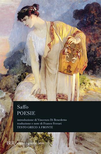 Poesie. Testo greco a fronte - Saffo - Libro Rizzoli 1987, BUR Classici greci e latini | Libraccio.it