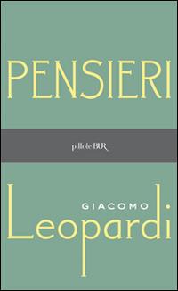 Pensieri - Giacomo Leopardi - Libro Rizzoli 1988, BUR Classici | Libraccio.it