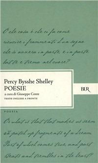 Poesie - Percy Bysshe Shelley - Libro Rizzoli 1989, BUR Classici | Libraccio.it