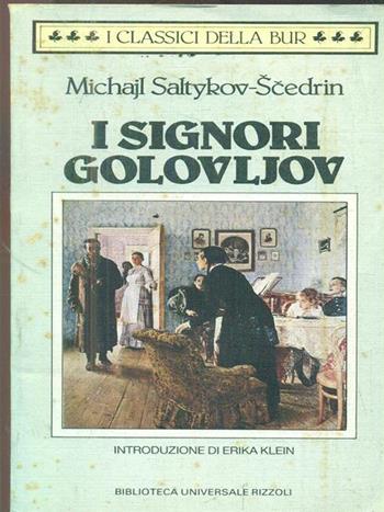 I signori Golovlëv - Michail Saltykov Scedrin - Libro Rizzoli 2006, BUR | Libraccio.it