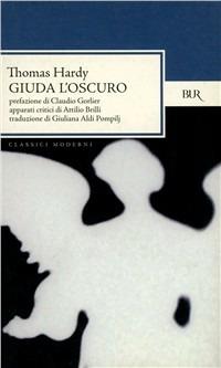 Giuda l'oscuro - Thomas Hardy - Libro Rizzoli 1991, BUR Classici | Libraccio.it
