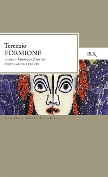 Formione. Testo latino a fronte - P. Afro Terenzio - Libro Rizzoli 1991, BUR Classici greci e latini | Libraccio.it