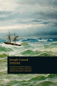 Tifone - Joseph Conrad - Libro Rizzoli 1992, BUR Classici | Libraccio.it