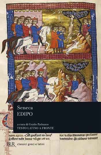Edipo - Lucio Anneo Seneca - Libro Rizzoli 1993, BUR Classici greci e latini | Libraccio.it