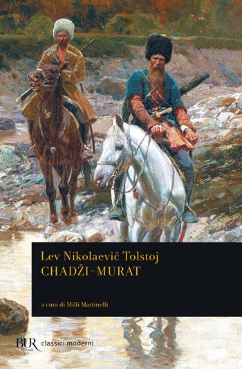 Chadzi Murat - Lev Tolstoj - Libro Rizzoli 1994, BUR Classici | Libraccio.it