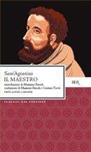 Il maestro. Testo latino a fronte - Agostino (sant') - Libro Rizzoli 1996, BUR Classici greci e latini | Libraccio.it