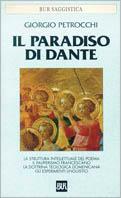 Il paradiso di Dante - Giorgio Petrocchi - Libro Rizzoli 1998, BUR Saggi e documenti | Libraccio.it
