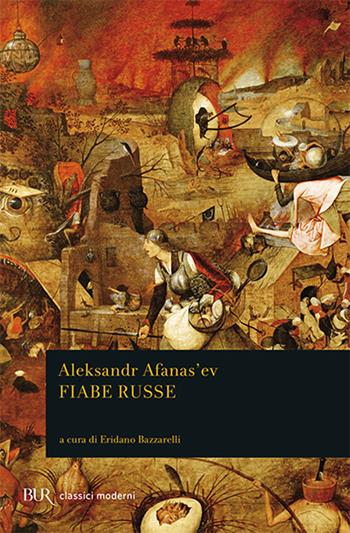Fiabe russe - Aleksandr N. Afanasjev - Libro Rizzoli 2000, BUR Classici | Libraccio.it