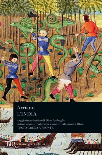L'India. Testo greco a fronte - Flavio Arriano - Libro Rizzoli 2000, BUR Classici greci e latini | Libraccio.it