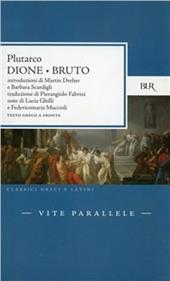 Vite parallele. Dione e Bruto. Testo greco a fronte