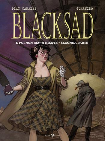 E poi non resta niente. Seconda parte. Blacksad. Vol. 7 - Juan Díaz Canales, Juanjo Guarnido - Libro Rizzoli Lizard 2023 | Libraccio.it