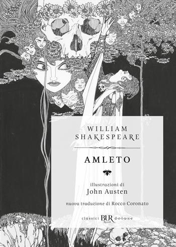 Amleto. Ediz. deluxe - William Shakespeare - Libro Rizzoli 2022, BUR Classici BUR Deluxe | Libraccio.it