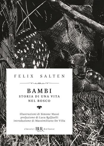 Bambi. Storia di una vita nel bosco - Felix Salten - Libro Rizzoli 2023, BUR Classici BUR Deluxe | Libraccio.it
