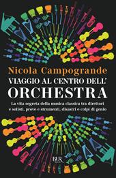 Viaggio al centro dell'orchestra