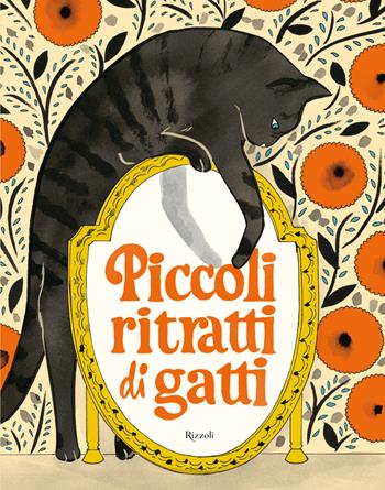 Piccoli ritratti di gatti. Ediz. a colori  - Libro Rizzoli 2023 | Libraccio.it