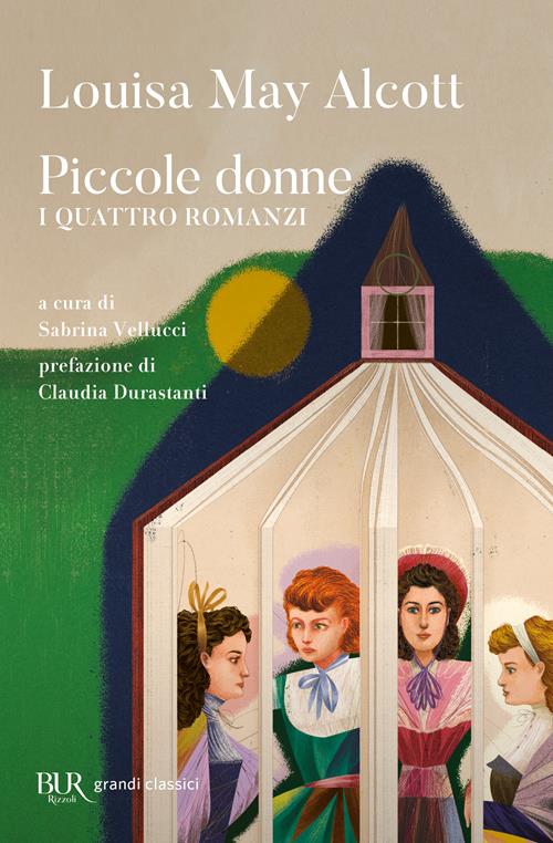 Piccole donne. I quattro romanzi - Louisa May Alcott - Libro Rizzoli 2023,  BUR Classici