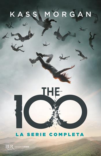 The 100. La serie completa - Kass Morgan - Libro Rizzoli 2023, BUR Argentovivo | Libraccio.it