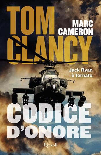 Codice d'onore - Tom Clancy - Libro Rizzoli 2023, Le narrative | Libraccio.it